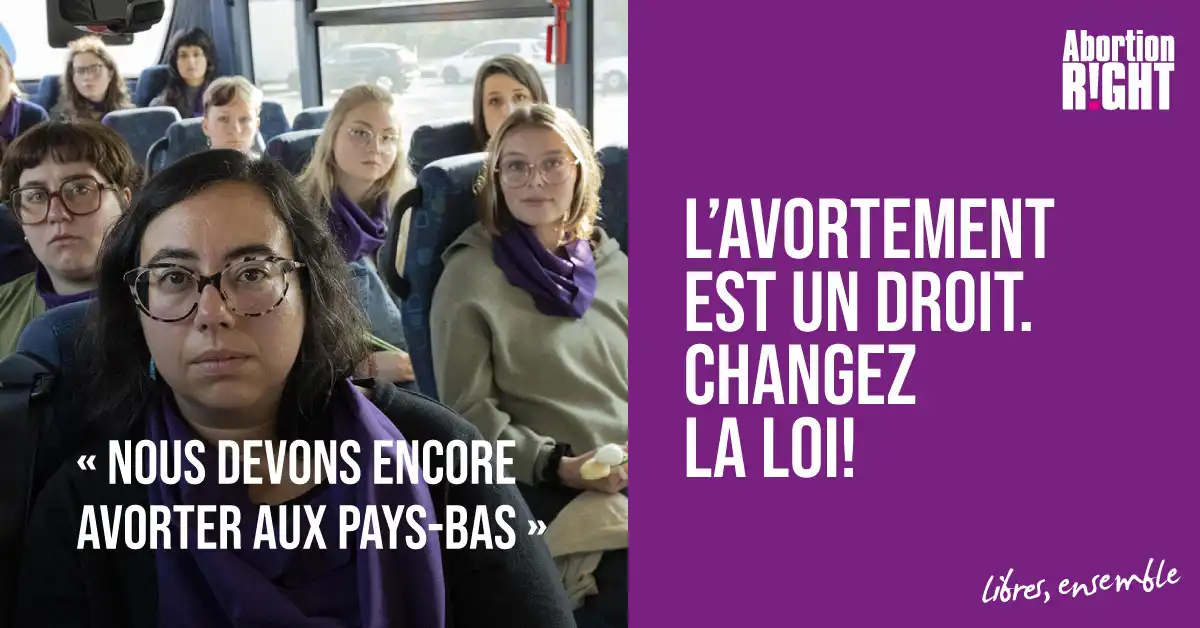 Nous devons encore avorter aux Pays-Bas