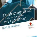 L’enfermement: un choix de société en question