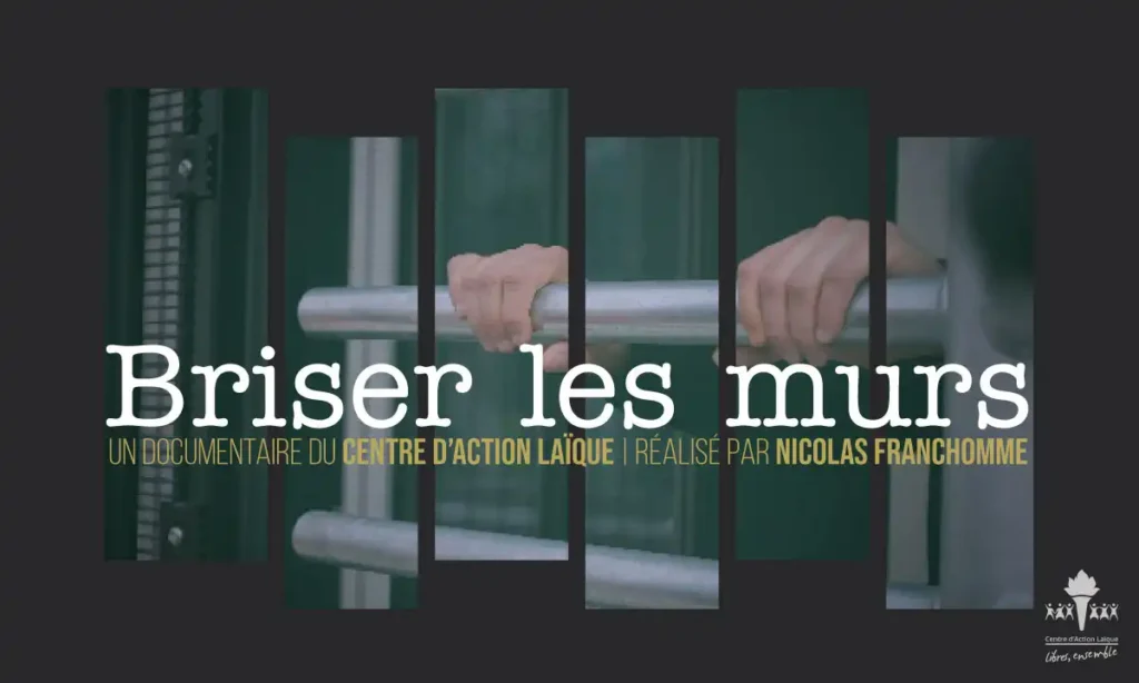 Briser les murs - Documentaire