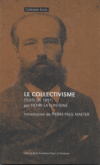 Le collectivisme (Texte de 1897). Henri La Fontaine
