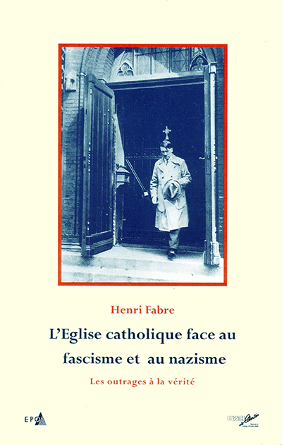 L'Église catholique façe au fascisme et au nazisme