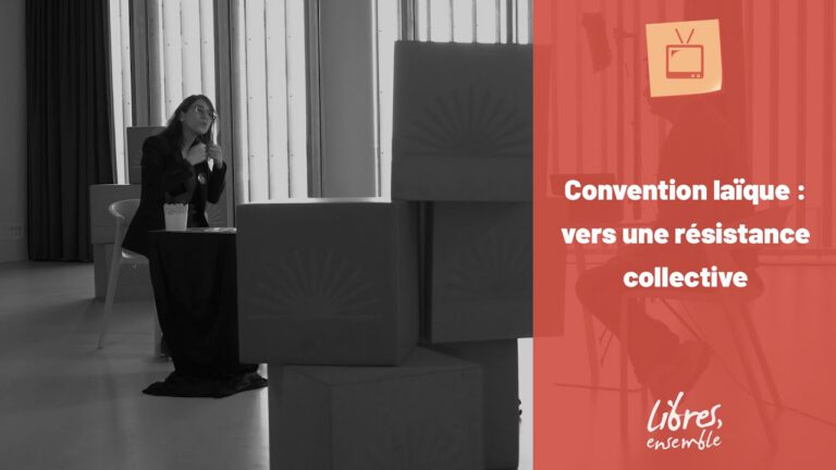 Convention laïque: vers une résistance collective - Youtube