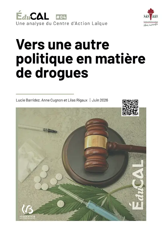 ÉduCAL #04 - Vers une autre politique en matière de drogues