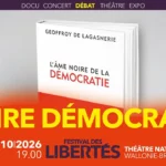 Festival des Libertés 2026 - Noire démocratie - Rencontre avec Geoffroy de Lagasnerie